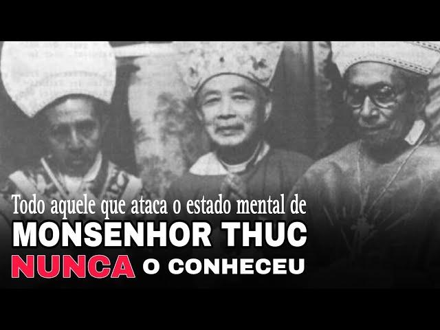 Frase dita pelos médicos de Dom Thuc: TODO AQUELE QUE ATACA A CAPACIDADE MENTA DELE NUNCA O CONHECEU