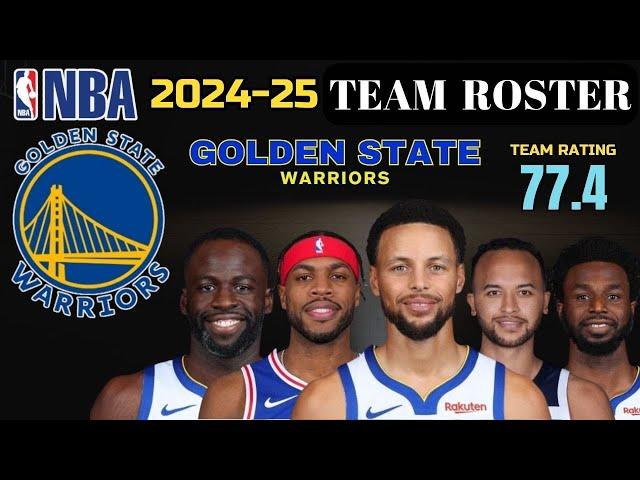 GOLDEN STATE WARRIORS Latest Line up 2024-25 NBA SEASON | GSW Roster Player Ratings | NBA Updates