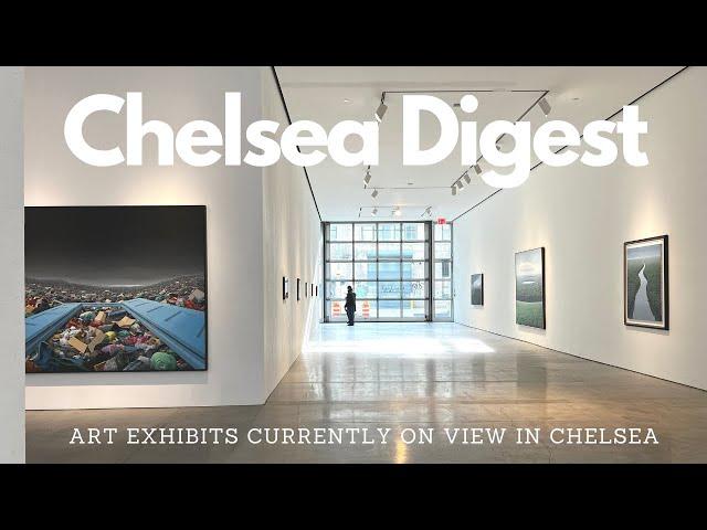 Chelsea Digest: Art Exhibits Currently on View in January