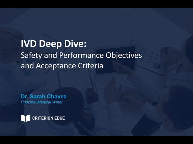 IVD Deep Dive Part 1: Safety and Performance Objectives and Acceptance Criteria