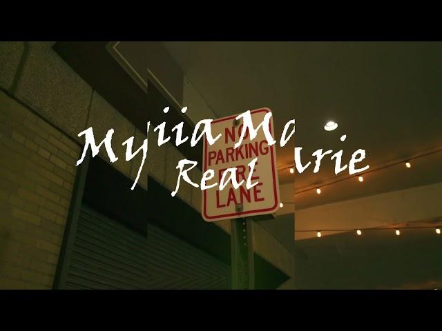 MyiiaMarie - Real