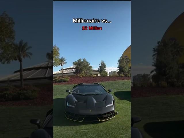 Millionaire vs Billionaire...