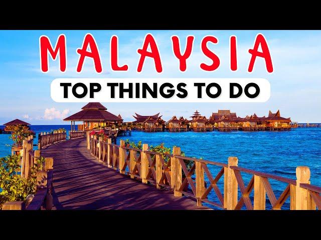 10 Top Things to Do in Malaysia | Travel Guide 2025