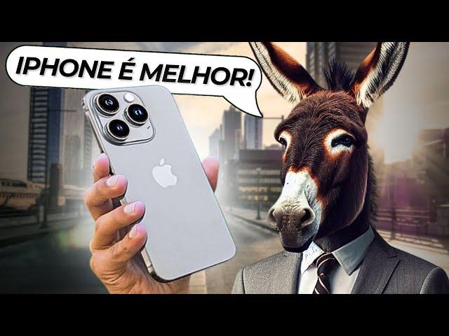 “IPHONE É COISA DE BURRO!”