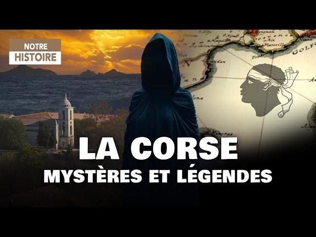 Legends of France: Corsica - Mysteries and Fantasy - History Documentary - AMP