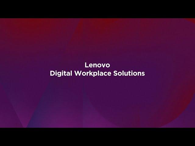 Lenovo Digital Workplace Solutions Care of One(TM) Sizzle Video