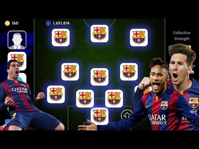 BARCELONA 2015 SQUAD!!  PEAK OF "MSN" MESSI, SUAREZ, NEYMAR! EFOOTBALL 2024 MOBILE