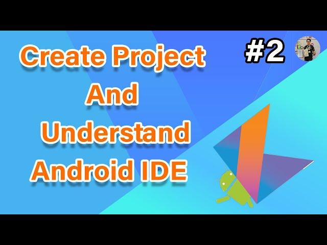 Android Kotlin Khmer: How to Create Project and Understand Android Studio IDE | VICHIT Tech #2