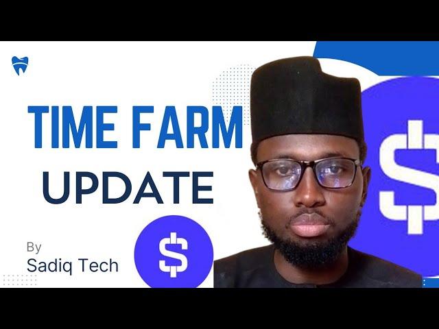 TIME FARM UPDATE