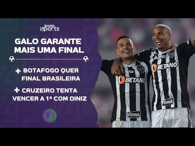 ATLÉTICO CLASSIFICA E ESPERA BOTAFOGO POR FINAL BRASILEIRA; CRUZEIRO BUSCA VITÓRIA NA ARGENTINA | G4