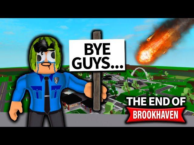 The End of Roblox Brookhaven RP...