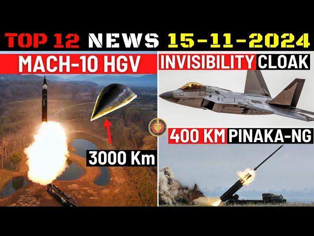 Indian Defence Updates : Mach 10 HGV,Fighter Invisibility Cloak,400 Km Pinaka-NG,Ramjet Projectile