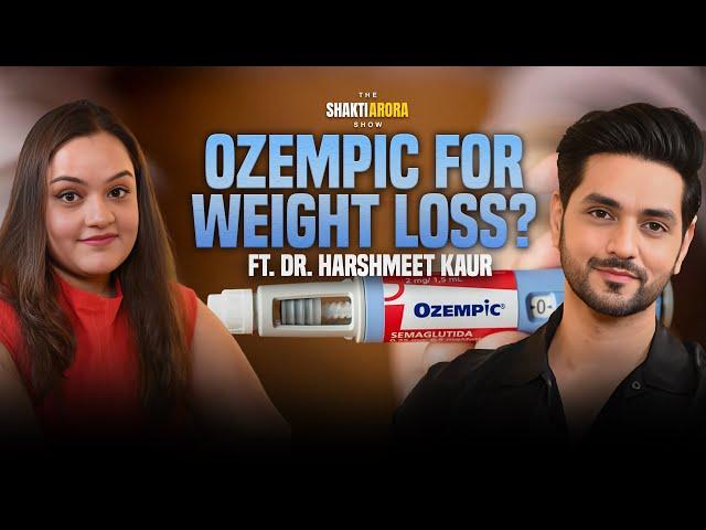 Ozempic for Weight Loss? Dr. Harshmeet Arora Reveals the Truth! Side Effects, Best Diet Plans!