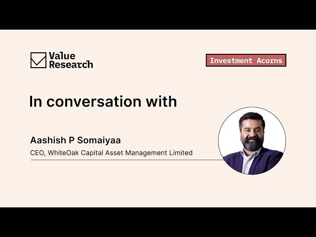 Cracking the Code of Alpha: Aashish Somaiyaa on Smart Investing & Market Myths | Investment Acorns