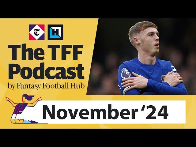 Telegraph Fantasy Football (TFF) Podcast | November 2024/25 | Fantasy Football Tips