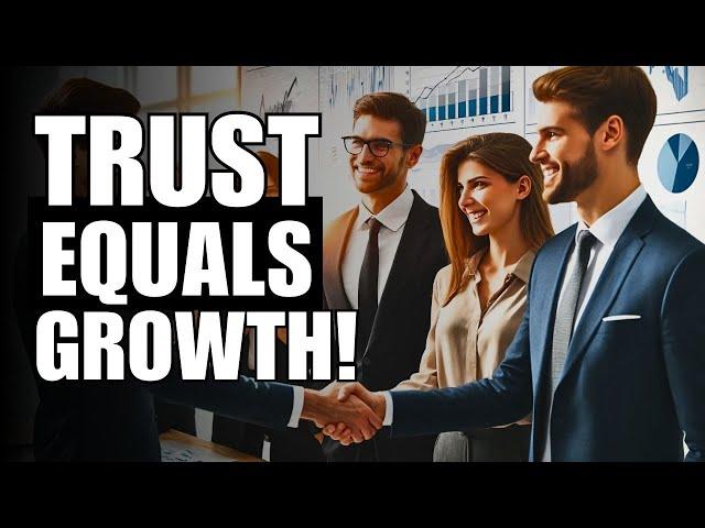 Building TRUST in a Business Ecosystem - KEY Strategies for GROWTH!