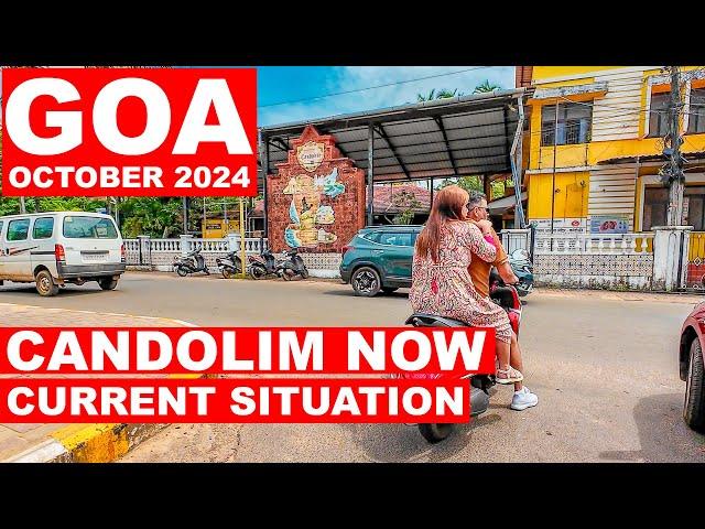 Goa | Candolim Beach Road - October - 2024 | Situation Update | Cafe's | Goa Vlog | North Goa |