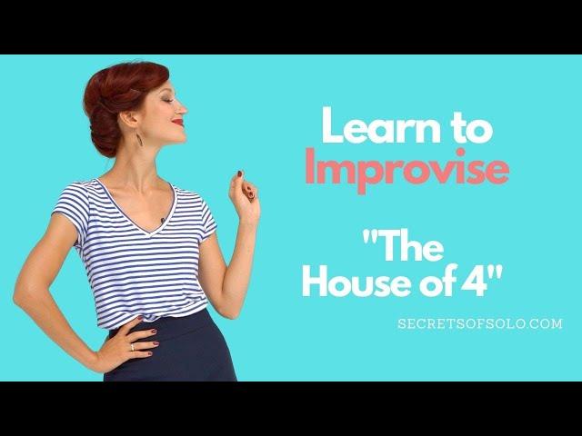 ESSENTIAL CONCEPT for IMPROVISATION in SOLO JAZZ? "The house of 4" practice