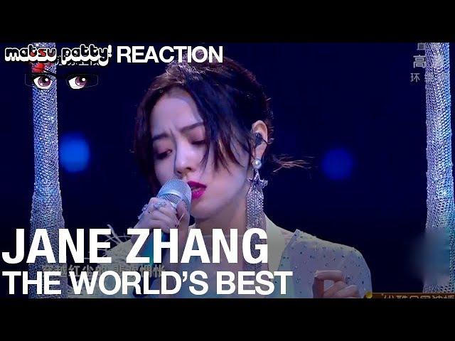 Jane Zhang - The World's Best | Reaction