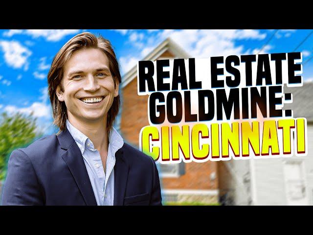 Why Cincinnati is a Goldmine for Real Estate Investors