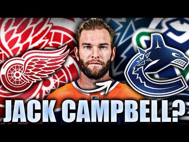 JACK CAMPBELL TO THE VANCOUVER CANUCKS? DETROIT RED WINGS RUMOURS