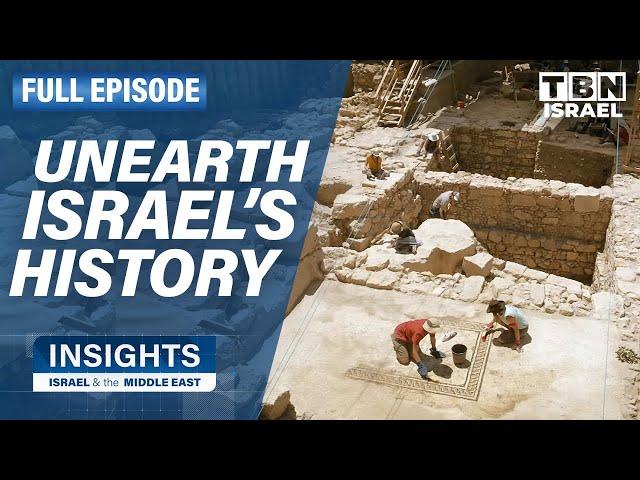 Israel's Ancient Archaeological Discoveries | FULL EPISODE | Insights on TBN Israel