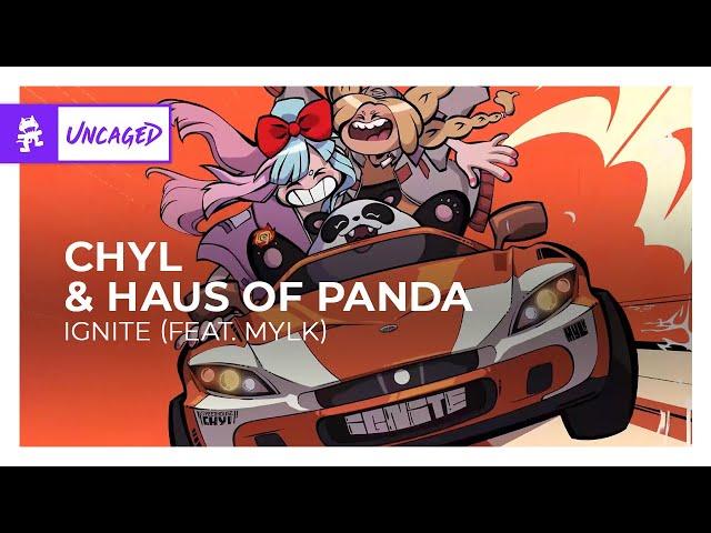 CHYL & Haus of Panda - Ignite (feat. MYLK) [Monstercat Release]