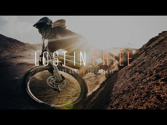 LOST IN CHILE - Feat. Andreu Lacondeguy