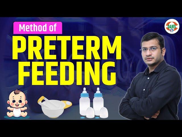 Method of Preterm Feeding | Quick Learning Series By Siddharth Sir | DAMS Nursing