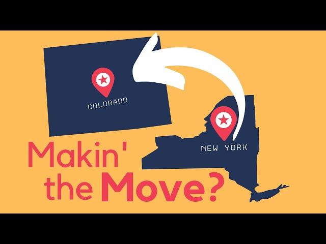 Move from New York! & Moving TO Colorado