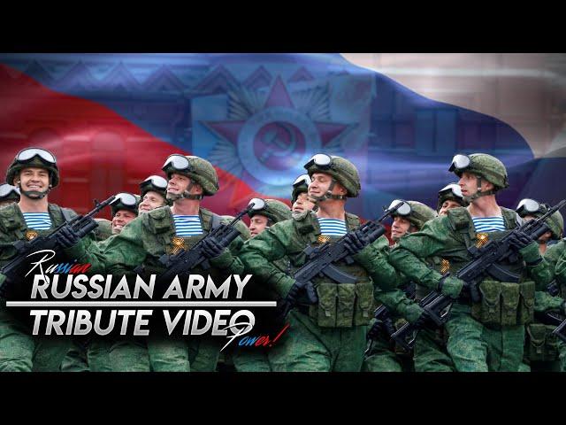 Tribute - Russian Army | Русская армия | Russian Power 2021