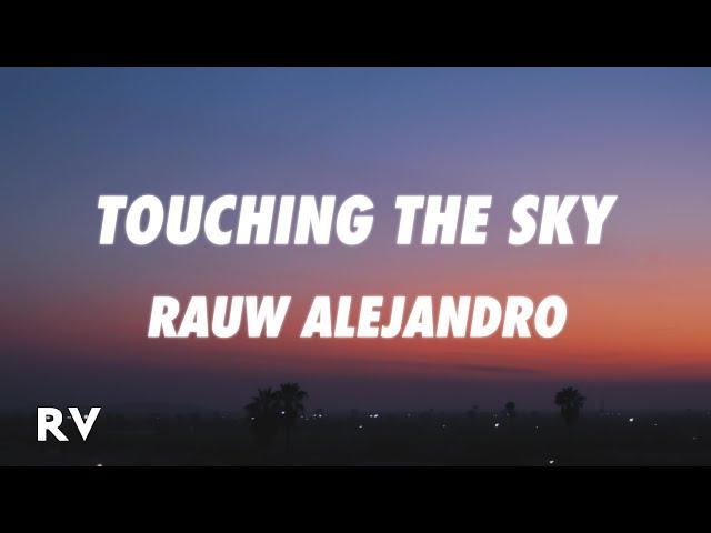 Rauw Alejandro - Touching The Sky (Letra/Lyrics)