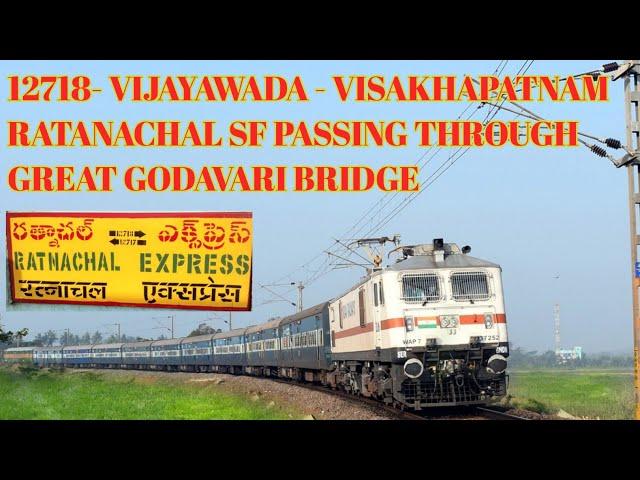 12718- Vijayawada -visakhapatanam ratanachal Passing throughGODAVARI bridge||SRI HARI TECH WORLD ||