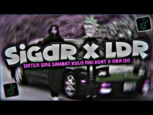 DJ Sigar X LDR X Ora Iso Mashup Lagu Jawa Slowed Reverb Mengkane Viral Tiktok?