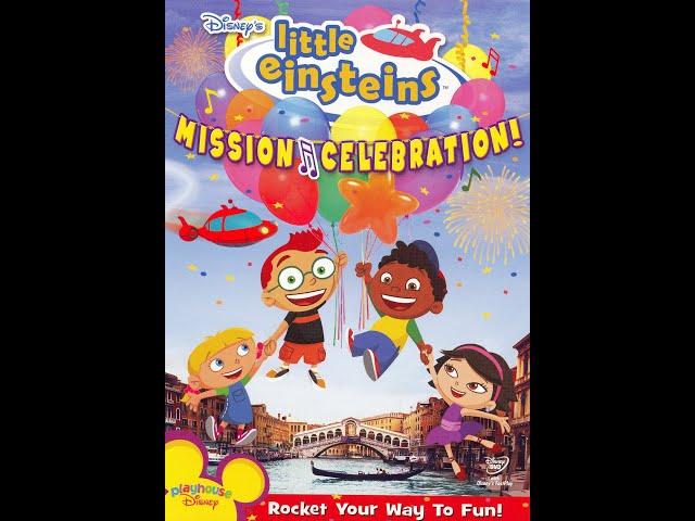 Little Einsteins: Mission Celebration! 2006 DVD Overview