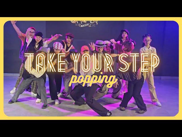 Take Your Step - MorganBeatz / Hitman Choreography / BMP Popping Class