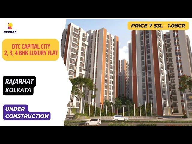 4 BHK Flats In DTC Capital City | +91- 7604092445 | Flats In Rajarhat Kolkata #flatsforsale