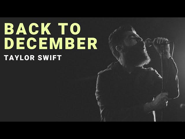 Back To December - Taylor Swift | Cover by Josh Rabenold