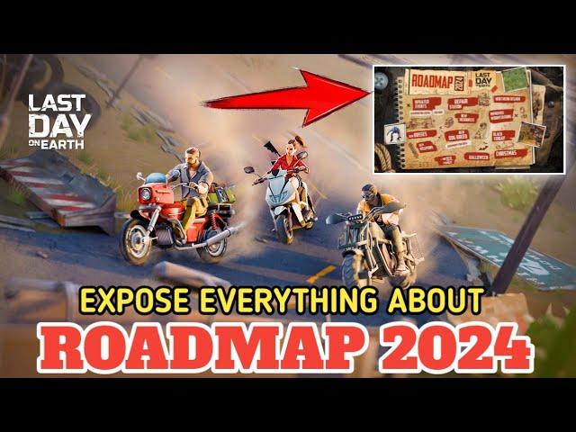 ROADMAP 2024‼️LAST DAY ON EARTH SURVIVAL