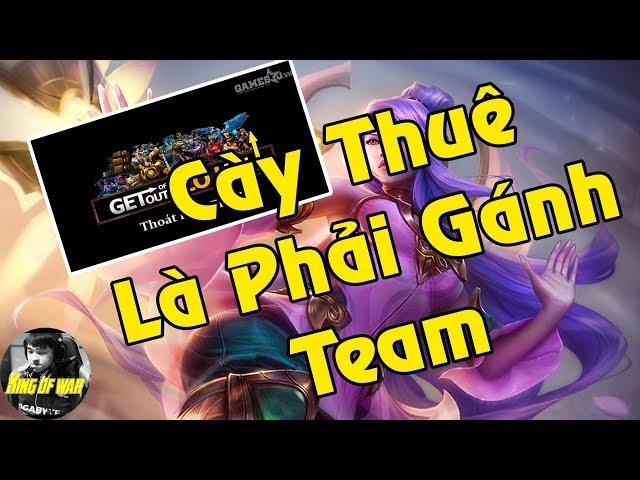 Cày thuê phải học cách gánh team trước. - King of war stream