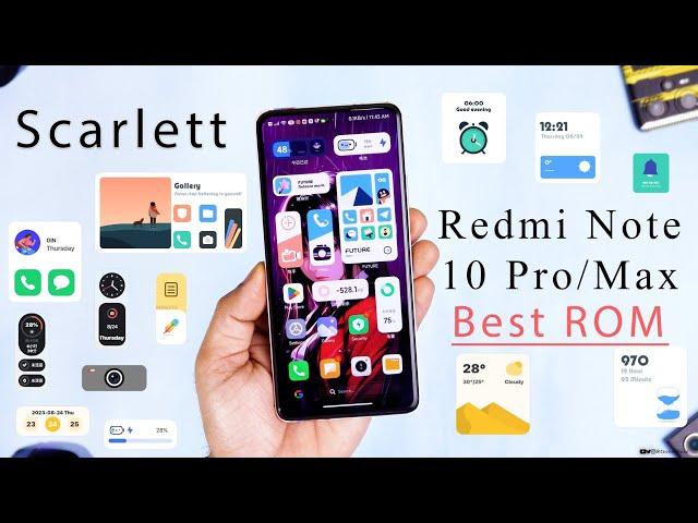 Best ROM!! Scarlett OS for Redmi Note 10 Pro/Max Review, Stability, Performance, Cam Features