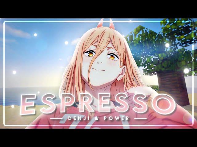 Denji & Power  - Espresso「AMV/EDIT」