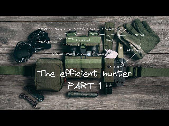 The efficient hunter framework pt 1 - optimize your deer hunting strategies and tactics