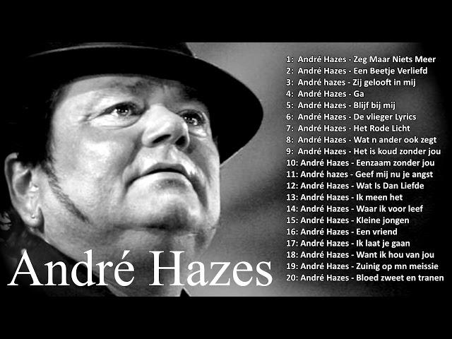 André Hazes beste liedjes   Best Songs of André Hazes   Greatest Hits Herupload Deel 1!