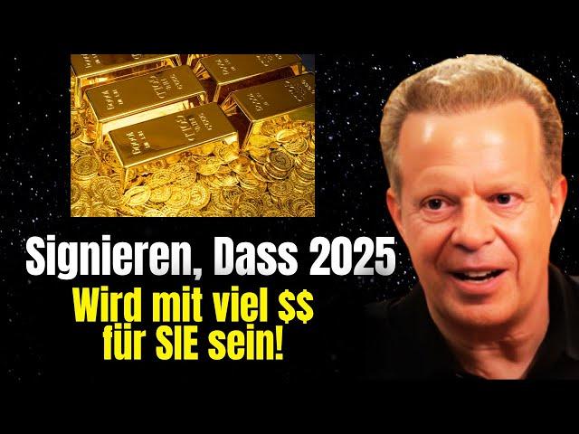 14 Zeichen, dass finanzieller Wohlstand im Jahr 2025 auf dem Weg ist (Wesentlich). JOE DISPENZA.