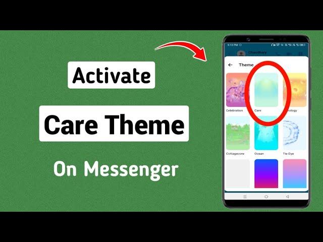 How to Activate Care Theme On Messenger