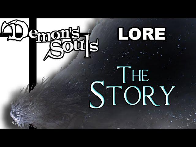 Demon's Souls Lore - The Story