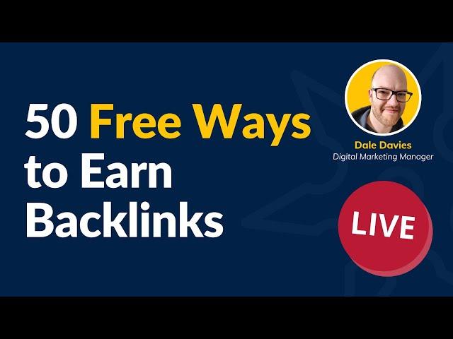 50 Free Ways to Earn Backlinks [LIVE]