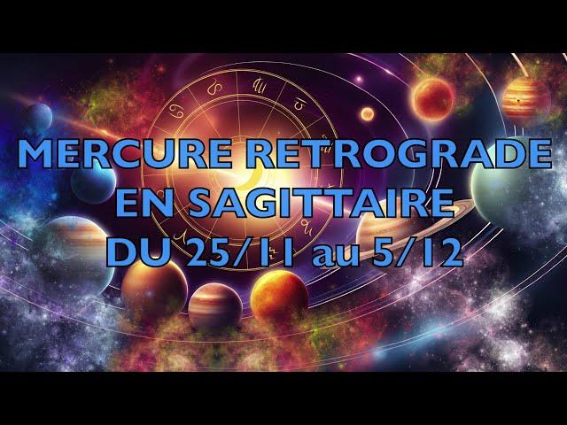 Rétrogradation de Mercure en Sagittaire