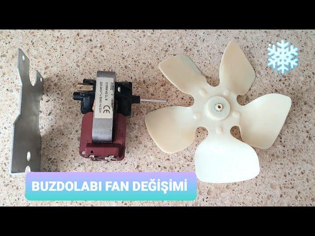 BUZDOLABI FAN MOTORU ARIZASI / BUZDOLABI FAN DEĞİŞİMİ/ BUZDOLABI ALT FAN DEĞİŞİMİ/ BUZ DOLABI BAKIMI